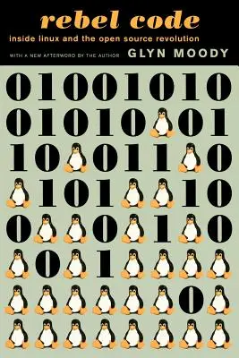 Codice ribelle: Linux e la rivoluzione open source - Rebel Code: Linux and the Open Source Revolution