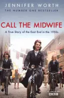 Call The Midwife - Una storia vera dell'East End negli anni '50 - Call The Midwife - A True Story Of The East End In The 1950s