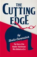 The Cutting Edge: La storia del parrucchiere dei Beatles che definì un'epoca - The Cutting Edge: The Story of the Beatles' Hairdresser Who Defined an Era