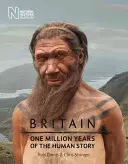 Gran Bretagna: Un milione di anni di storia umana - Britain: One Million Years of the Human Story
