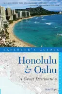 Guida dell'esploratore di Honolulu e Oahu: Una grande destinazione - Explorer's Guide Honolulu & Oahu: A Great Destination