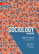 Sociologia Aqa A-Level - Libro dello studente 2: 4ª edizione - Aqa A-Level Sociology - Student Book 2: 4th Edition