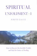 Il dispiegamento spirituale - Spiritual Unfoldment