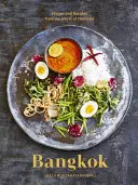 Bangkok: Ricette e storie dal cuore della Thailandia [Un libro di cucina]. - Bangkok: Recipes and Stories from the Heart of Thailand [A Cookbook]