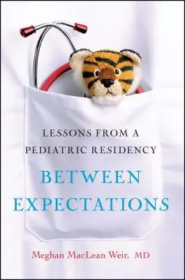 Tra le aspettative: Lezioni da un internato in pediatria - Between Expectations: Lessons from a Pediatric Residency