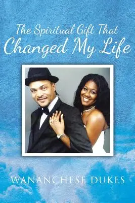 Il dono spirituale che ha cambiato la mia vita - The Spiritual Gift That Changed My Life