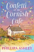 Coriandoli al Cornish Caf (serie Cornish Caf, libro 3) - Confetti at the Cornish Caf (the Cornish Caf Series, Book 3)