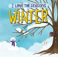 Amo le stagioni: Inverno - I Love the Seasons: Winter