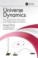 Dinamica dell'universo - Il principio di minima azione e le equazioni di Lagrange (Vanier Jacques (Universite de Montreal Quebec Canada)) - Universe Dynamics - The Least Action Principle and Lagrange's Equations (Vanier Jacques (Universite de Montreal Quebec Canada))