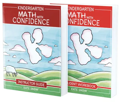Kindergarten Math with Confidence Bundle: Guida per l'istruttore e libro di lavoro per gli studenti - Kindergarten Math with Confidence Bundle: Instructor Guide & Student Workbook