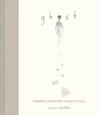 Ghost: Tredici storie inquietanti da raccontare (Libri di paura per bambini dai 9 ai 12 anni, Storie di fantasmi per ragazzi della scuola media) - Ghost: Thirteen Haunting Tales to Tell (Scary Children's Books for Kids Age 9 to 12, Ghost Stories for Middle Schoolers)
