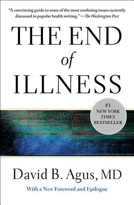 La fine della malattia - The End of Illness