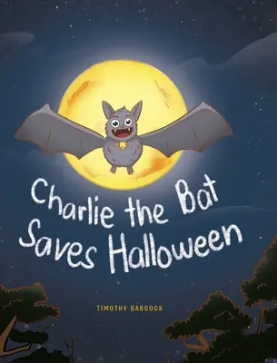 Charlie il pipistrello salva Halloween - Charlie The Bat Saves Halloween
