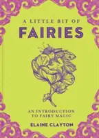 Un po' di fate, 12: un'introduzione alla magia delle fate - A Little Bit of Fairies, 12: An Introduction to Fairy Magic