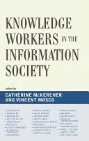 I lavoratori della conoscenza nella società dell'informazione - Knowledge Workers in the Information Society
