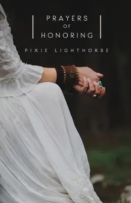 Preghiere per onorare - Prayers of Honoring