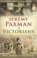 I Vittoriani: La Gran Bretagna attraverso i dipinti dell'epoca - The Victorians: Britain Through the Paintings of the Age