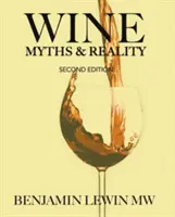 Miti e realtà del vino - Wine Myths & Reality
