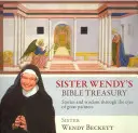 Il tesoro biblico di sorella Wendy - Storie e saggezza attraverso gli occhi dei grandi pittori - Sister Wendy's Bible Treasury - Stories And Wisdom Through The Eyes Of Great Painters