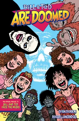 Bill e Ted sono condannati - Bill and Ted Are Doomed