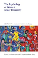La psicologia delle donne sotto il patriarcato - The Psychology of Women Under Patriarchy