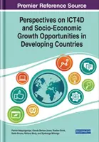 Prospettive sulle ICT4D e sulle opportunità di crescita socio-economica nei Paesi in via di sviluppo - Perspectives on ICT4D and Socio-Economic Growth Opportunities in Developing Countries