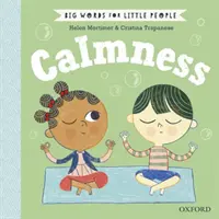 Grandi parole per i piccoli La calma - Big Words for Little People Calmness