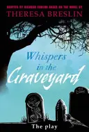 Sussurri nel cimitero Heinemann Plays - Whispers in the Graveyard Heinemann Plays