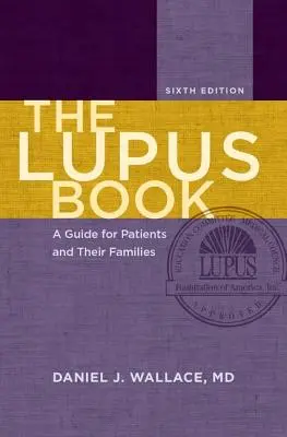 Il libro del lupus: Guida per i pazienti e le loro famiglie - The Lupus Book: A Guide for Patients and Their Families