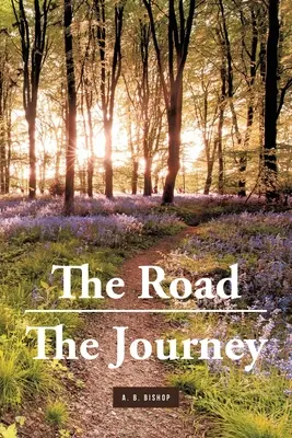 La strada - Il viaggio - The Road - The Journey
