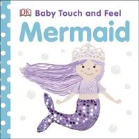 La sirena del bambino tocca e senti - Baby Touch and Feel Mermaid