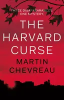 La maledizione di Harvard: Tre sparizioni, un mistero - Harvard Curse, The: Three Disappearances, One Mystery