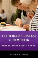 Malattia di Alzheimer e demenza: Quello che tutti devono sapere - Alzheimer's Disease and Dementia: What Everyone Needs to Know(r)