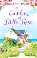 Il giardino delle piccole rose - Una splendida e commovente storia d'amore - Garden of Little Rose - A gorgeous and heartwarming romance