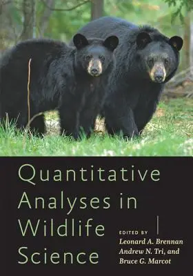Analisi quantitative nella scienza della fauna selvatica - Quantitative Analyses in Wildlife Science