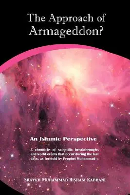 L'avvicinarsi dell'Armageddon? Una prospettiva islamica - The Approach of Armageddon? an Islamic Perspective