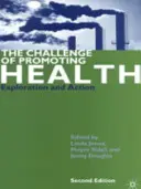 La sfida della promozione della salute: Esplorazione e azione - The Challenge of Promoting Health: Exploration and Action