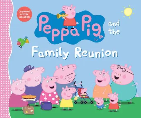 Peppa Pig e la riunione di famiglia - Peppa Pig and the Family Reunion