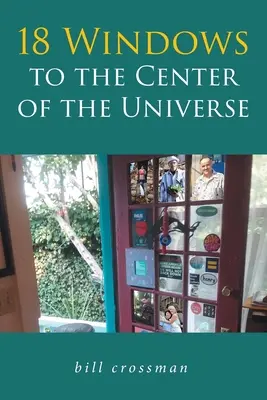 18 finestre sul centro dell'universo - 18 Windows to the Center of the Universe