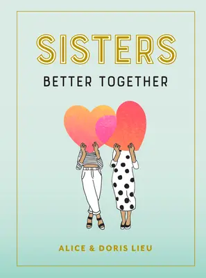 Sorelle: Meglio insieme - Sisters: Better Together