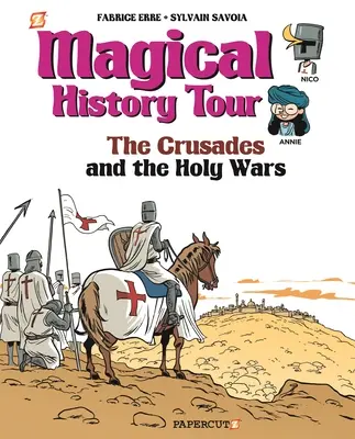 Tour magico della storia #4: Le crociate - Magical History Tour #4: The Crusades