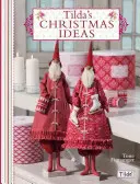 Idee natalizie di Tilda - Tilda's Christmas Ideas