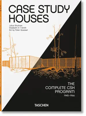 Case Studio. il Programma CSH completo 1945-1966. 40a Ed. - Case Study Houses. the Complete CSH Program 1945-1966. 40th Ed.