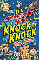 Libro di barzellette fantasticamente divertenti sul Toc Toc - Fantastically Funny Knock Knock Joke Book