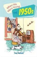 Quando eravamo molto giovani: gli anni '50 - When We Were Very Young the 1950s