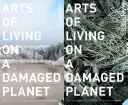 Arti di vivere su un pianeta danneggiato: Fantasmi e mostri dell'Antropocene - Arts of Living on a Damaged Planet: Ghosts and Monsters of the Anthropocene