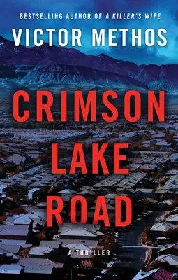 La strada del lago cremisi - Crimson Lake Road