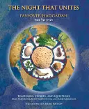 La notte che unisce l'Haggadah della Pasqua: Insegnamenti, storie e domande di Rabbi Kook, Rabbi Soloveitchik e Rabbi Carlebach - The Night That Unites Passover Haggadah: Teachings, Stories, and Questions from Rabbi Kook, Rabbi Soloveitchik, and Rabbi Carlebach