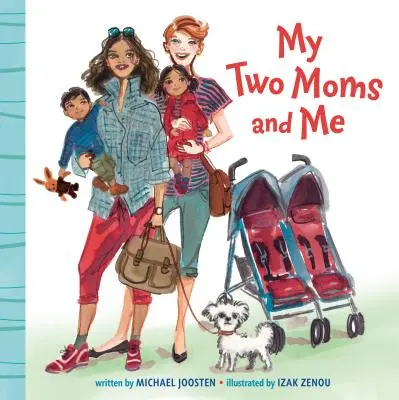 Io e le mie due mamme - My Two Moms and Me