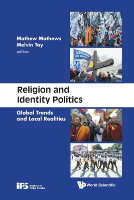 Religione e politica dell'identità: Tendenze globali e realtà locali - Religion and Identity Politics: Global Trends and Local Realities